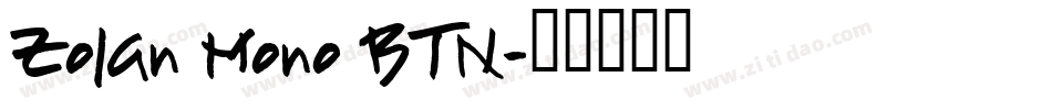 Zolan Mono BTN字体转换